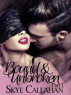 cover image of Bound & Unbroken